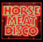 Horse Meat Disco III