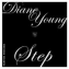 Diane Young / Step