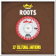 Island Records Presents Roots