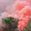 No Blues