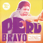 Peru Bravo: Funk, Soul & Psych From Peru's Radical Decade